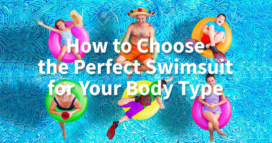 Si të zgjidhni rroba banje perfekte për llojin e trupit tuaj