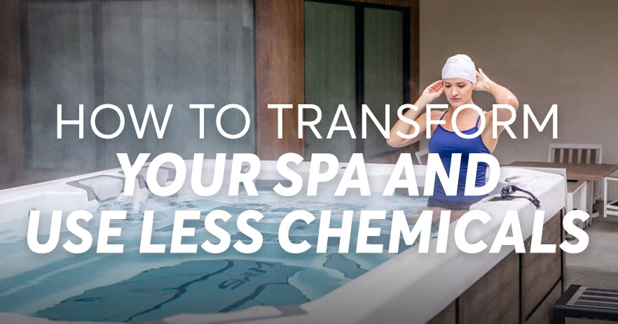 Sådan forvandler du din spa og bruger færre kemikalier