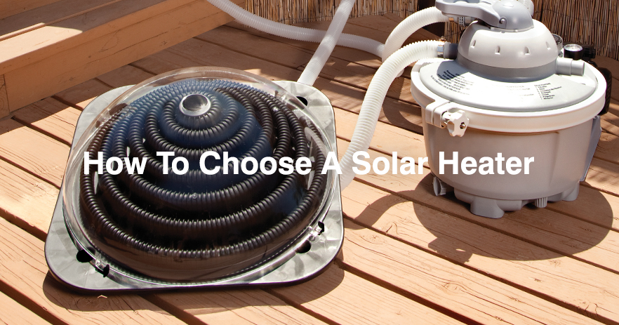 12.27 How To Choose A Solar Heater
